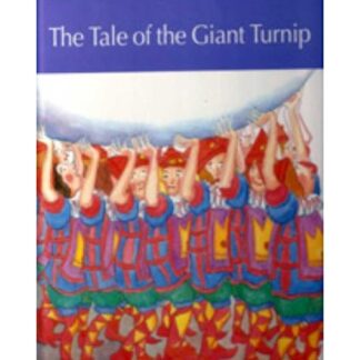 The Tale Of The Giant Turnip